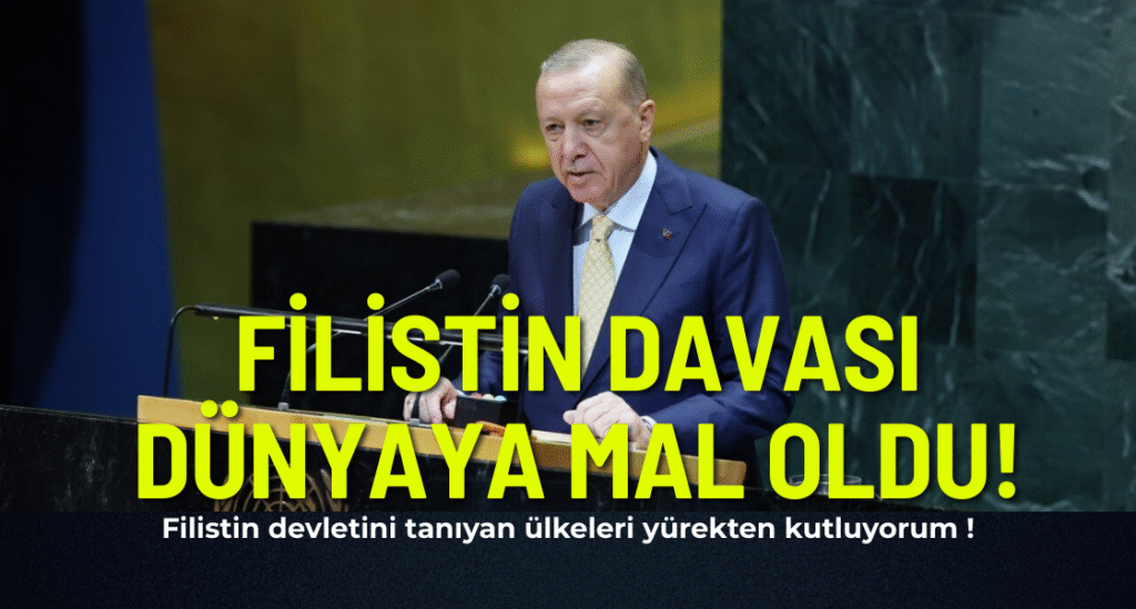 Cumhurbaşkanı Erdoğan Filistin devletini tanıyan ülkeleri yürekten kutluyorum