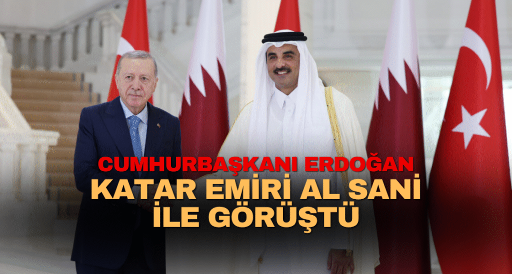 Cumhurbaşkanı Erdoğan, Katar Emiri ile Görüştü.